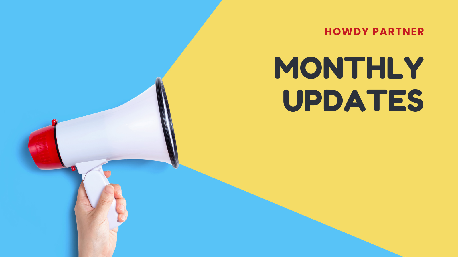 Hero image for Partner Monthly Update