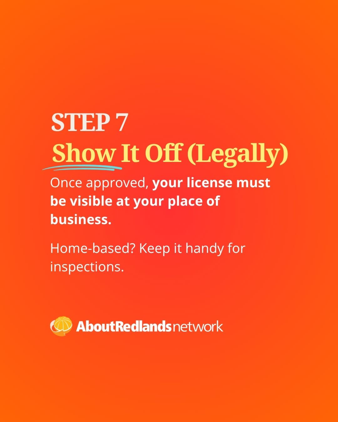 Step 7: Display Your Business License